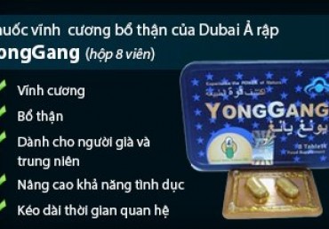 Thuoc cuong duong YongGang được sản xuất tại đâu? Có tác dụng hiệu quả an toàn không?